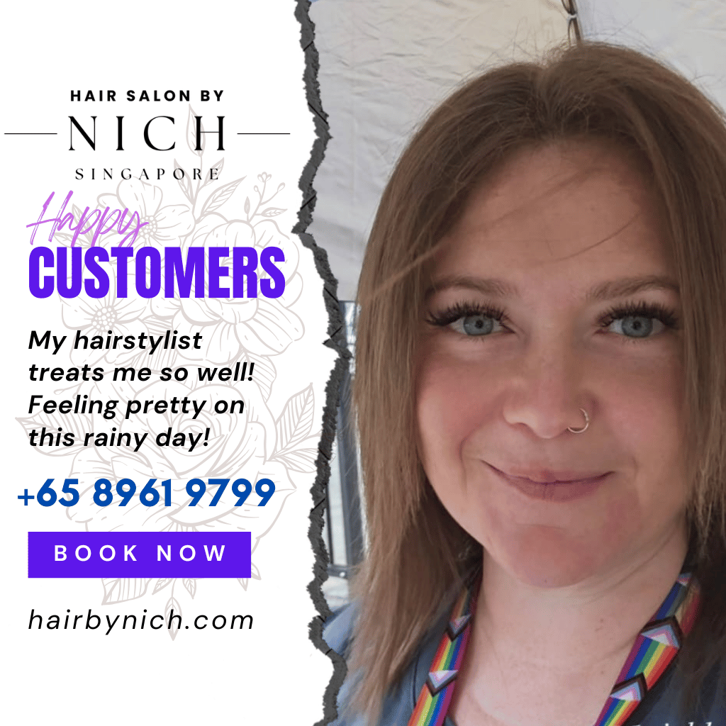 Hair by Nich Mobile Hair Salon Happy Customers Singapore